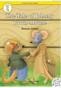 The Tale of Johnny Town-Mouse +CD (eCR Level 2)