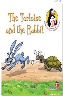 The Tortoise and the Rabbit - Self Control Hatice Işılak Durmuş