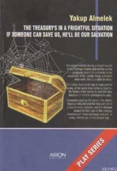 The Treasury's in a Frightful Situation If Someone can Save us, He'll be our Salvation