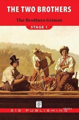 The Two Brothers Stage 1 Jacob Grimm