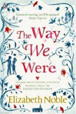 The Way we Were