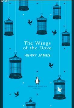 The Wings of the Dove (Penguin English Library) Henry James
