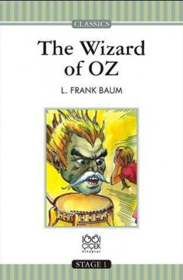The Wizard of Oz Lyman Frank Baum