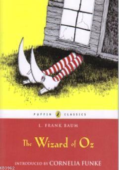 The Wizard of Oz Lyman Frank Baum