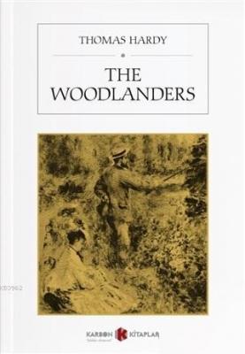 The Woodlanders Thomas Hardy