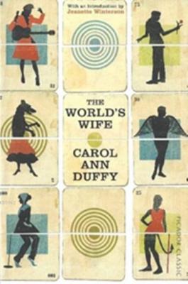 The World's Wife Carol Ann Duffy