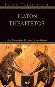 Theaitetos Platon ( Eflatun )