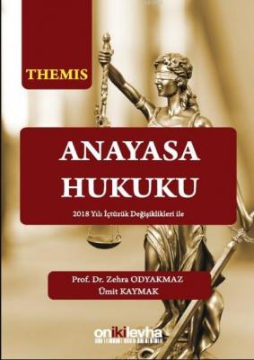 Themıs - Anayasa Hukuku Zehra Odyakmaz