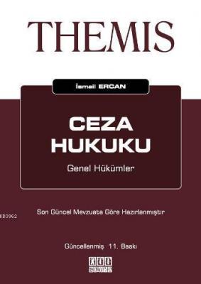 Themis - Ceza Hukuku Genel Hükümler İsmail Ercan