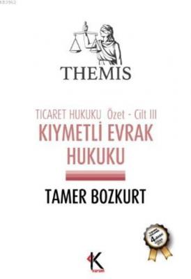 Themis Kıymetli Evrak Hukuku Tamer Bozkurt