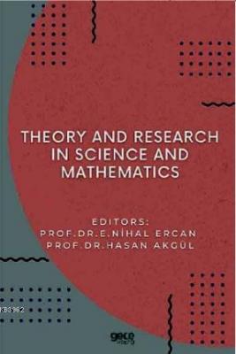 Theory and Research in Science and Mathematics Niḣal Ercan