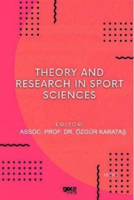 Theory and Research in Sport Sciences Özgür Karataş
