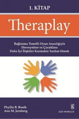Theraplay 1. Kitap Phyliss B. Booth