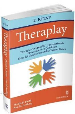 Theraplay 2.Kitap Phyliss B. Booth
