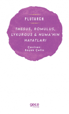 Thesus, Romulus, Lykurgus &amp Plutarch