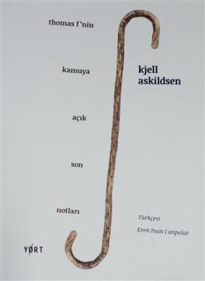 Thomas F'nin Kamuya Açık Son Notları Kjell Askildsen