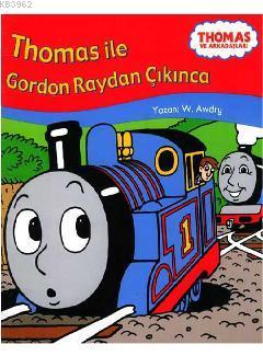 Thomas ile Gordon Raydan Çıkınca