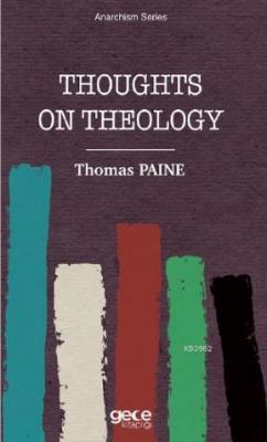 Thoughts on Theology Thomas Paine
