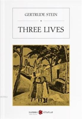 Three Lives Gertrude Stein