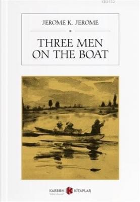 Three Men On The Boat Jerome K. Jerome