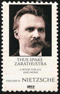 Thus Spake Zarathustra Friedrich Wilhelm Nietzsche
