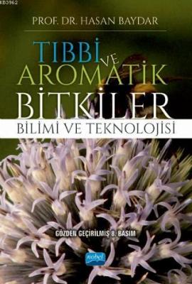 Tıbbi ve Aromatik Bitkiler Bilimi ve Teknolojisi