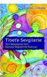 Tibet'e Sevgilerle Isabel Losada