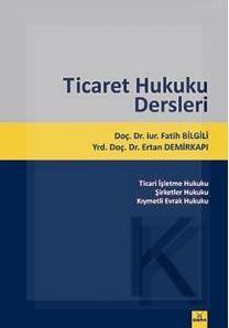 Ticaret Hukuku Dersleri