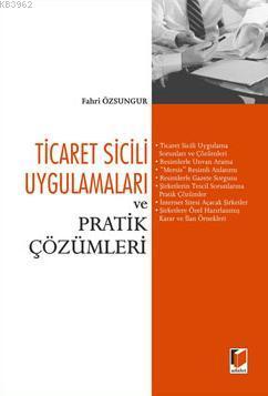 Ticaret Sicili Uygulamaları ve Pratik Çözümleri