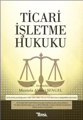 Ticari İşletme Hukuku Mustafa Ahmet Şengel