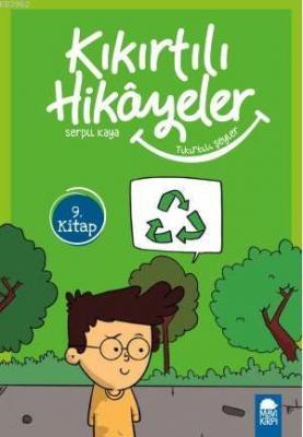 Tıkırtılı Şeyler - Kıkırtılı Hikayeler 9. Kitap