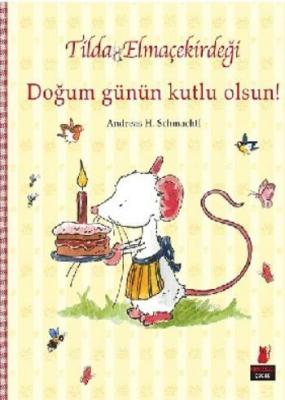Tilda Elmaçekirdeği Doğum Günün Kutlu Olsun!