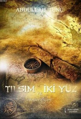 Tılsım ve İki Yüz