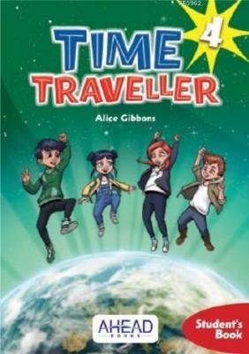 Time Traveller 4 Student's Book + 2 CD Audio Alice Gibbons