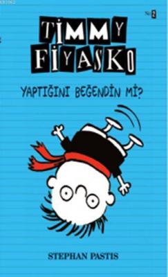Timmy Fiyasko 2 - Yaptığını Beğendin mi?