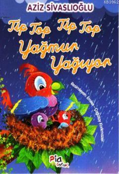 Tip Top Tip Top Yağmur Yağıyor Aziz Sivaslıoğlu
