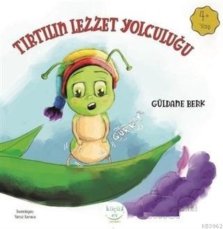 Tırtılın Lezzet Yolculuğu