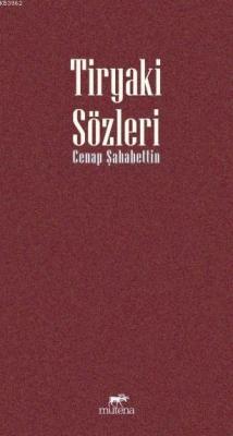 Tiryaki Sözler Cenap Şahabettin