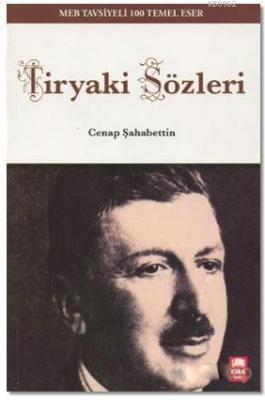 Tiryaki Sözleri Cenap Şahabettin
