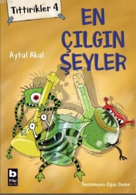 Tittirikler 4 Aytül Akal