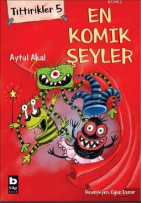 Tittirikler 5 Aytül Akal