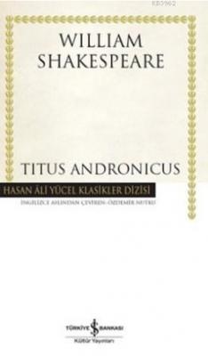 Titus Andronicus (Ciltli) William Shakespeare