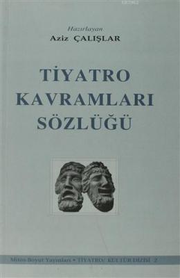 Tiyatro Kavramları Sözlüğü