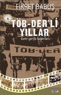 Töb-Der'li Yıllar