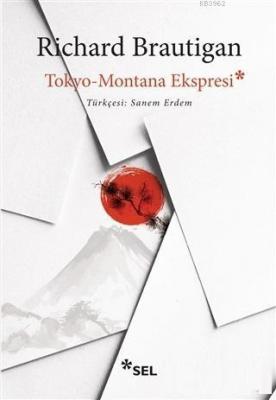 Tokyo-Montana Ekspresi Richard Brautigan