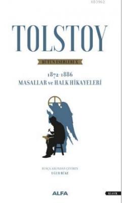 Tolstoy Bütün Eserleri X 1872 - 1886 Lev Nikolayeviç Tolstoy