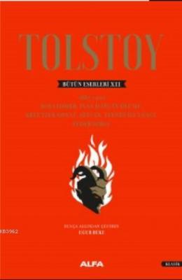 Tolstoy Bütün Eserleri XII - 1885 - 1902 Lev Nikolayeviç Tolstoy