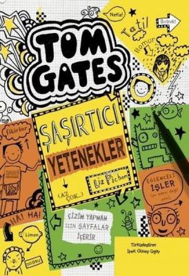 Tom Gates - Şaşırtıcı Yetenekler (Az Çok...) Liz Pichon