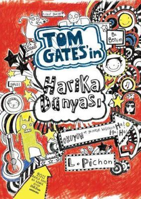 Tom Gates'in Harika Dünyası (Ciltli) Liz Pichon