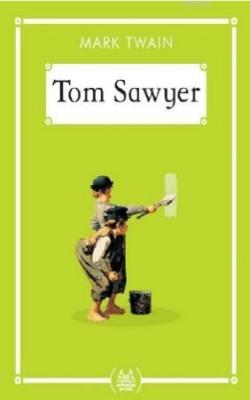 Tom Sawyer (Gökkuşağı Cep Kitap) Mark Twain